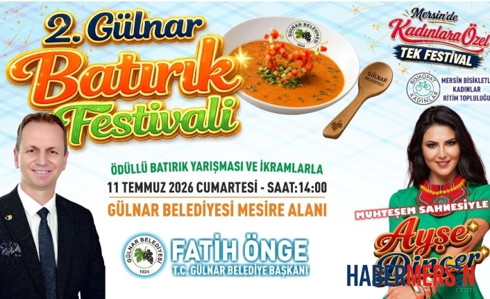 ​Gülnar’da Büyük Coşku: 2. Gülnar Batırık Festivali Ne Zaman, Nerede?