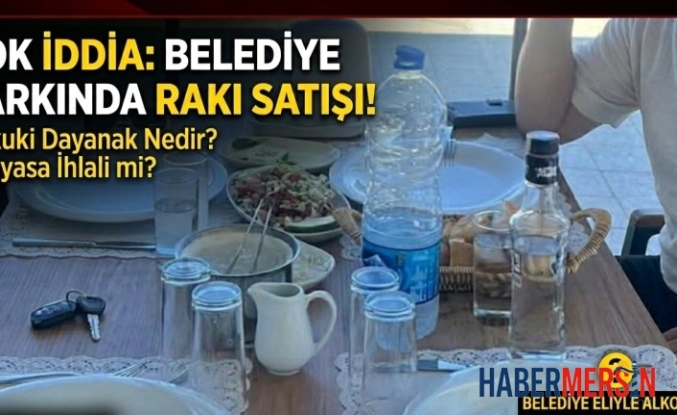 Anamur Belediyesi Dragon Park'ta Alkollü İçki Satışı İddiası Gündeme Bomba Gibi Düştü!