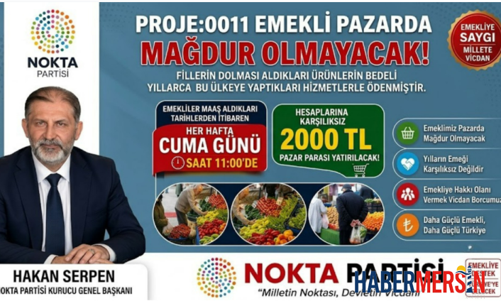 Emekliye Haftalık 2 BİN TL Pazar Desteği Müjdesi! Nokta Partisi'nden "PROJE: 0011" Adımı