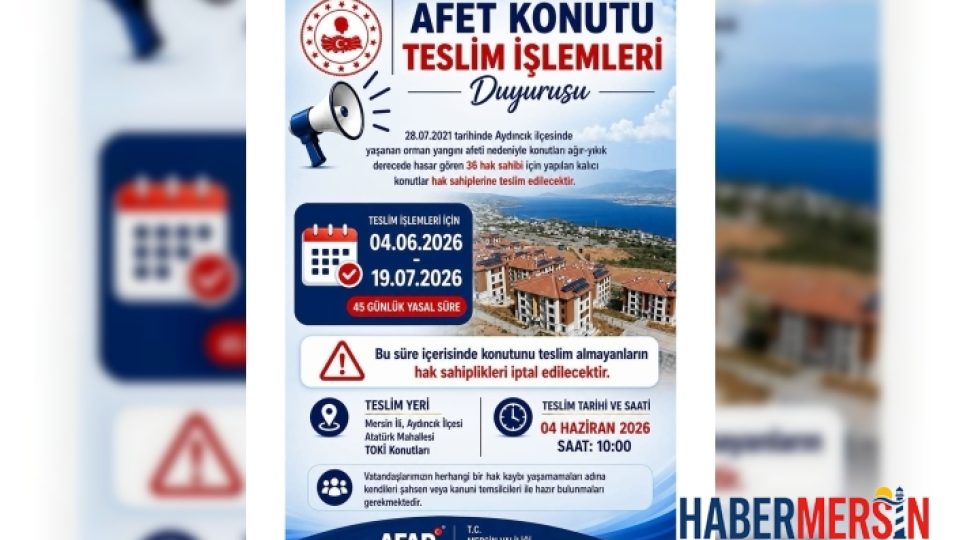 Aydıncık’ta Beklenen Gün Geldi: Afet Konutları Teslim Ediliyor
